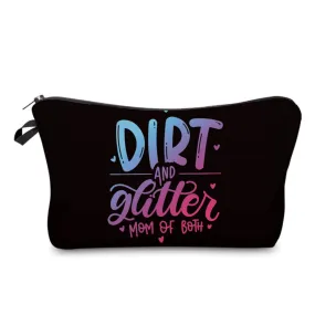 Dirt and Glitter Mom of Both Pouch